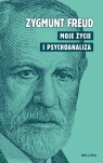 Moje życie i psychoanaliza Sigmund Freud