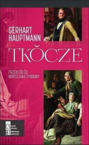 Tkocze - Gerhart Hauptmann