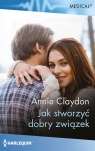 Jak stworzyć dobry związek Annie Claydon