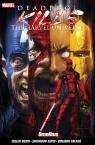 Deadpool Kills the Marvel Universe Omnibus wer. angielska Cullen Bunn