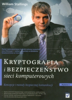 Kryptografia i bezpieczeństwo sieci komputerowych - Stallings William