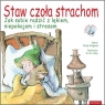 Staw czoła strachom. Jak sobie radzić z lękiem Molly Wigand