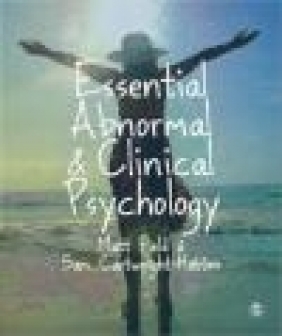 Essential Abnormal and Clinical Psychology Sam Cartwright-Hatton, Matt Field