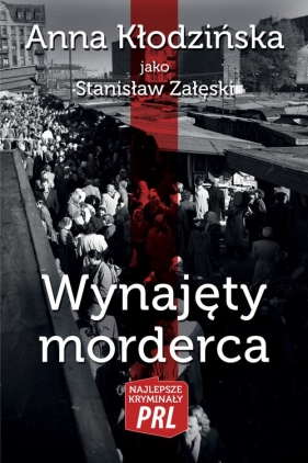 Wynajęty morderca - Anna Kłodzińska