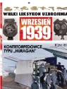 Wielki Leksykon Uzbrojenia. Wrzesień 1939 Tom 181 Kontrtorpedowce typu