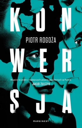 Konwersja - Piotr Rogoża