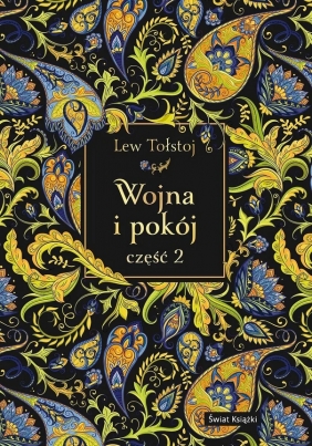 Wojna i pokój. Część 2 (edycja kolekcjonerska) - Lew Tołstoj