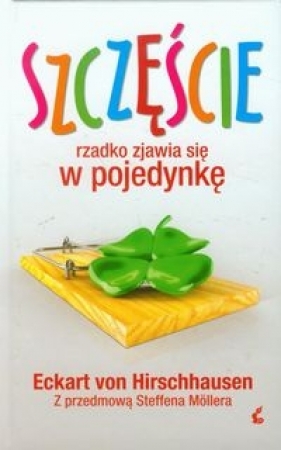 Szczęście rzadko zjawia się w pojedynkę - Eckart von Hirschhausen