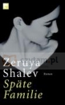 Späte Familie Zeruya Shalev