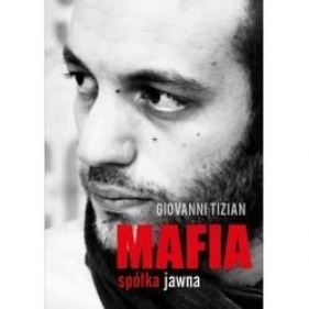 Mafia spółka jawna - Giovanni Tizian