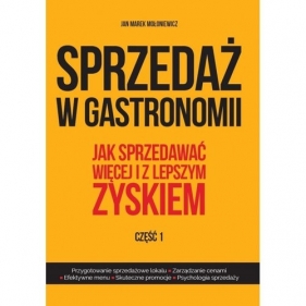 Sprzedaż w gastronomii Część 1-2 - Jan Marek Mołoniewicz