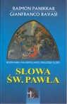 Słowa św. Pawła Panikkar Raimon