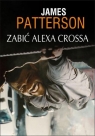 Zabić Alexa Crossa Patterson James