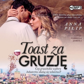 Toast za Gruzję (Audiobook) - Pilip Anna