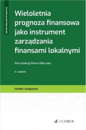 Wieloletnia prognoza finansowa jako instrument zarządzania finansami lokalnymi