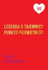 Legenda o tajemnicy Punktu Pierwotnego Jacek Poncyliusz