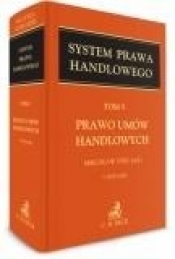 System Prawa Handlowego Tom 5 Prawo umów handlowych