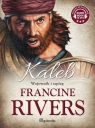 Kaleb. Wojownik i szpieg audiobook Francine Rivers