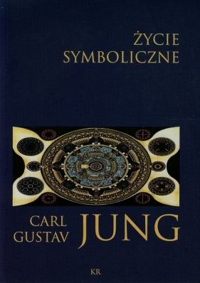 Życie symboliczne - Carl Gustav Jung