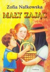 Mały zając - Zofia Nałkowska