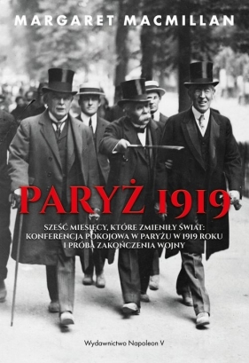 Paryż 1919 - Margaret MacMillan