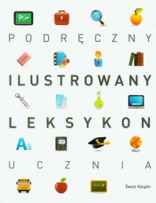 Podręczny ilustrowany leksykon ucznia - Opracowanie zbiorowe