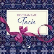 Z kokardką - Kochanemu Tacie - Opracowanie zbiorowe