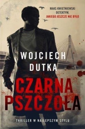 Czarna pszczoła - Wojciech Dutka