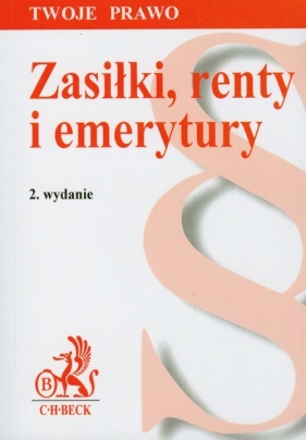 Zasiłki renty i emerytury - <br />