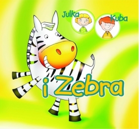 Julka Kuba i Zebra - Tomasz Kruczek, Magda Bloch