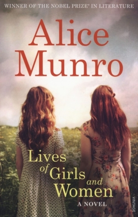 Lives of Girls and Women - Munro Alice