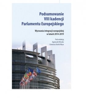 Podsumowanie VIII kadencji Parlamentu Europejskiego