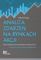 Analiza zdarzeń na rynkach akcji - Henryk Gurgul