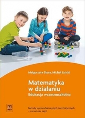 Galeria możliwości. Matematyka w działaniu. Edukacja wczesnoszkolna