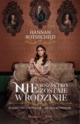 Nie wszystko zostaje w rodzinie - Hannah Rothschild