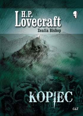 Kopiec - Lovecraft H.P., Zealia Bishop