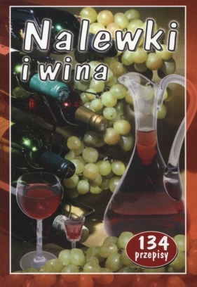Nalewki i wina - Żmuda wyb