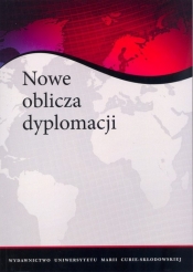 Nowe oblicza dyplomacji - <br />