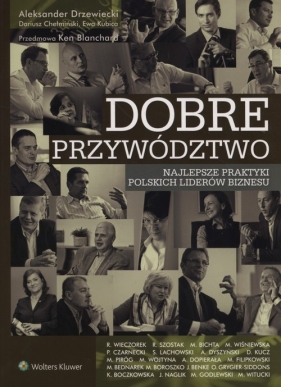 Dobre przywództwo - Dariusz Chełmiński, Aleksander Drzewiecki, Ewa Kubica