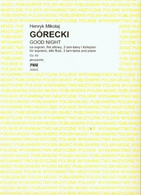 Good night na sopran, flet altowy, 3 tam-tamy i fortepian - Górecki Henryk Mikołaj