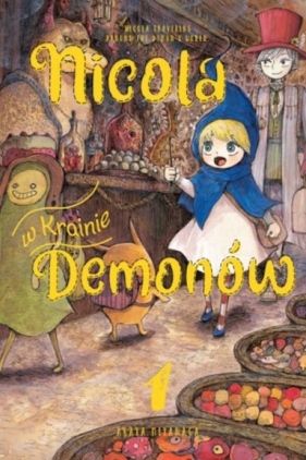 Nicola w Krainie Demonów. Tom 1 - Asaya Miyanaga