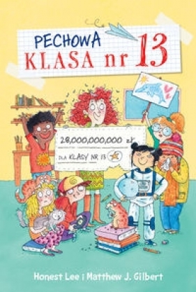 Pechowa klasa numer 13. Przegrane wygrane - Matthew J. Gilbert