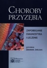 Choroby przyzębia Zapobieganie, diagnostyka i leczenie