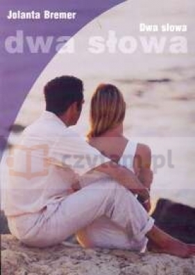 Dwa słowa - Bremer Jolanta