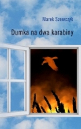 Dumka na dwa karabiny - Szewczyk Marek 