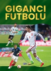 Giganci futbolu - Opracowanie zbiorowe
