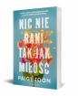 Nic nie rani tak jak miłość - Paige Toon