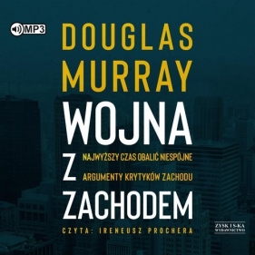 Wojna z Zachodem (Audiobook) - Douglas Murray