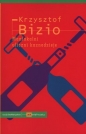 Maniakalni uliczni kaznodzieje - Krzysztof Bizio
