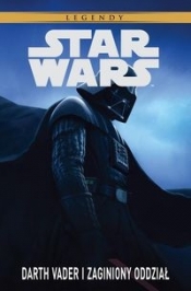Star Wars Legendy Darth Vader i zaginiony oddział - Blackman Haden, Leonardi Rick